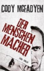Cody Mcfadyen - Der Menschenmacher - Duitstalige paperback, Boeken, Ophalen of Verzenden, Zo goed als nieuw