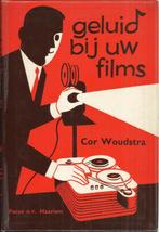 GELUID BIJ UW FILMS (8MM FILMS) - COR WOUDSTRA, Livres, Loisirs & Temps libre, COR WOUDSTRA, Photographie et Cinéma, Utilisé, Enlèvement ou Envoi