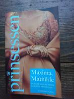 Prinsessen Maxima, Mathilde, Zo goed als nieuw, Ophalen