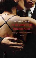 In de armen van Buenos Aires  / Patrizia Chen, Comme neuf, Enlèvement ou Envoi