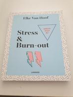 Elke Van Hoof - Eerste hulp bij stress & burn-out, Boeken, Ophalen of Verzenden, Zo goed als nieuw, Elke Van Hoof