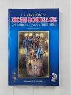 De regio Mons-Borinage: een spiegel in de geschiedenis, Ophalen of Verzenden, Nieuw, Raymond G.W. Mahieu