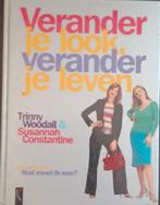 Verander je look, Verander je leven, Ophalen of Verzenden, Gelezen