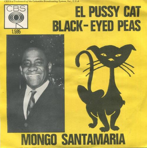 Latin 45: Mongo Santamaria – El Pussy Cat / Black-Eyed Peas, CD & DVD, Vinyles Singles, Utilisé, Single, Latino et Salsa, 7 pouces