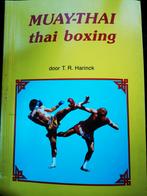 Muah Thay. Thai boxing- T.R. Hartink goed bewaard boekje, Vechtsport, Ophalen of Verzenden, Zo goed als nieuw, Hartink