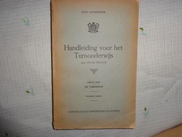 O.Delaive  Handleiding voor het Turnonderwijs (1926) beschikbaar voor biedingen