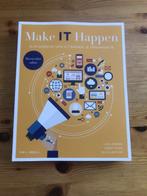 Make IT Happen, Boeken, Informatica en Computer, Ophalen of Verzenden, Nieuw, Besturingssystemen, OWL Press