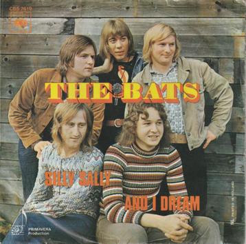 The Bats – Silly Sally / And I Dream ( 1971 Belpop 45T )