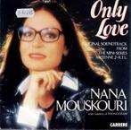 Vinyl, 7"   -   Nana Mouskouri – Only Love, Enlèvement ou Envoi, Autres formats