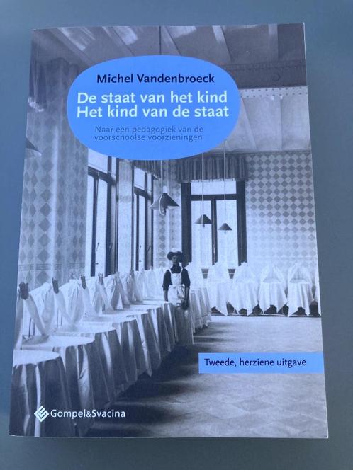 De staat van het kind – Het kind van de staat, Boeken, Studieboeken en Cursussen, Zo goed als nieuw, Hoger Onderwijs, Ophalen of Verzenden