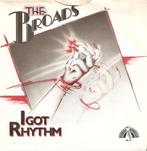 single The Broads - I got rhythm, Comme neuf, 7 pouces, Autres genres, Enlèvement ou Envoi