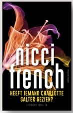 Nicci French - Heeft iemand Charlotte Salter gezien?, Verzenden, Zo goed als nieuw