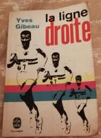 "La ligne droite" Yves Gibeau (1956), Yves Gibeau, Europe autre, Utilisé, Enlèvement ou Envoi