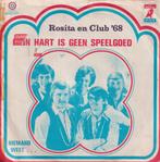 Rosita en Club ’68 – Mijn hart is geen speelgoed - Single, Nederlandstalig, Gebruikt, Ophalen of Verzenden, 7 inch
