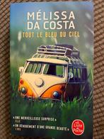 Tout le bleu du ciel. Mélissa Da Costa.6€., Enlèvement, Neuf, Da Costa Mélissa