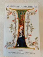 De miniatuurschilder (The Illuminator). Heel goede staat, Ophalen of Verzenden, Zo goed als nieuw, Brenda Rickman Vantrease