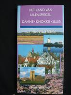 Het land van Uilenspiegel: Damme - Knokke - Sluis, Livres, Guides touristiques, Guide ou Livre de voyage, Autres marques, Enlèvement ou Envoi