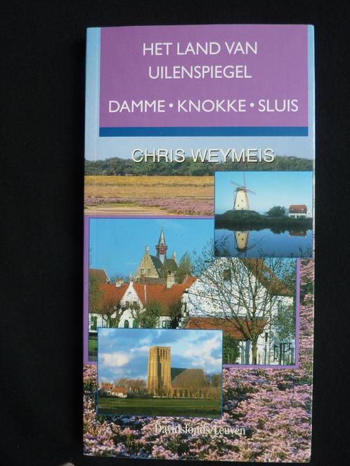 Het land van Uilenspiegel: Damme - Knokke - Sluis, Livres, Guides touristiques, Comme neuf, Guide ou Livre de voyage, Benelux