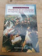 Edward Maesschalck - Overleven in revolutietijd, Boeken, Edward Maesschalck, Ophalen of Verzenden, Zo goed als nieuw