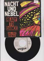 Nacht Und Nebel – Ready To Dance  Synth-pop  1985, Gebruikt, 7 inch, Single, Ophalen of Verzenden