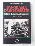 Panorama d'une défaite : Bataille de Belgique - Dunkerque (1, Utilisé, Henri Bernard, Enlèvement ou Envoi