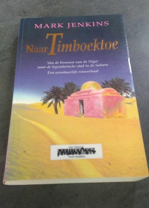 Naar Timboektoe, Livres, Récits de voyage, Utilisé, Afrique, Enlèvement ou Envoi