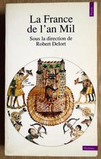 La France de l'An Mil - 1990 - Robert Delort (1932), Comme neuf, 14e siècle ou avant, Enlèvement ou Envoi, Robert Delort (°1932)