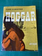 Le Hoggar ( Claude Blanguernon) – 1965 – 228 pages, Ophalen of Verzenden, Zo goed als nieuw, Overige onderwerpen, Claude Blanguernon