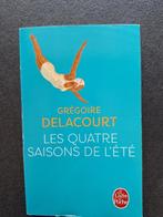 Les quatre saisons de l'été - Grégoire Delacourt, Boeken, Romans, Gelezen, Europa overig, Ophalen of Verzenden, Grégoire Delacourt