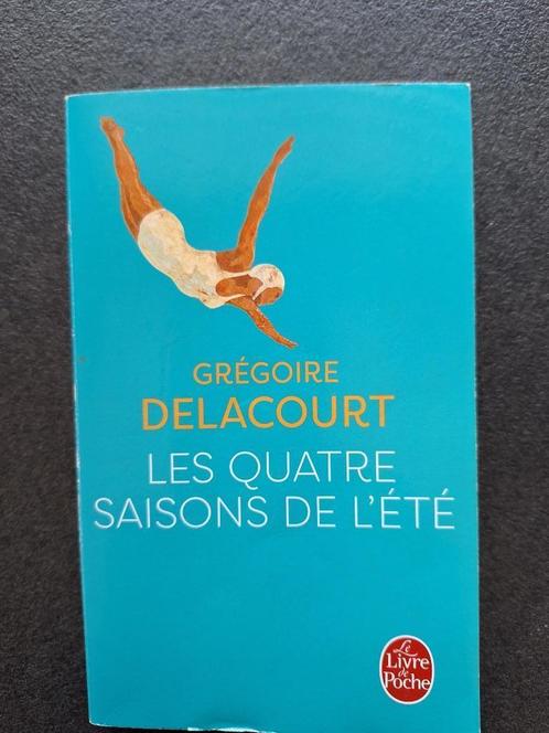 Les quatre saisons de l'été - Grégoire Delacourt, Boeken, Romans, Gelezen, Europa overig, Ophalen of Verzenden