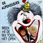 Vinyl, 7"   -   De Alpenzusjes – Breek Me De Bek Toch Niet ., Ophalen of Verzenden, Overige formaten