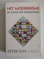 Het modernisme - de schok der vernieuwing, Autres sujets/thèmes, Peter Gay, Utilisé, Enlèvement ou Envoi