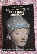 La civilisation de l'occident médiéval.  Jacques Le Goff, Livres, Enlèvement ou Envoi