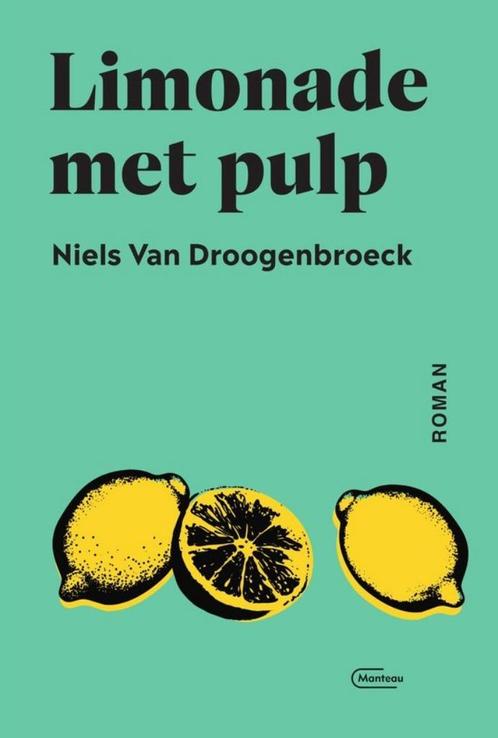 Te Koop Boek LIMONADE MET PULP Niels Van Droogenbroeck, Boeken, Romans, Zo goed als nieuw, België, Ophalen of Verzenden