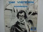 Tim Visterin - Suikernonkel (1971), Cd's en Dvd's, Ophalen of Verzenden, Single