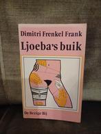 Ljoeba´s buik     (Dimitri Frenkel Frank), Zo goed als nieuw, Nederland, Dimitri Frenkel Frank, Ophalen of Verzenden