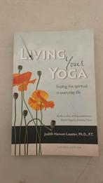 Judith Hanson Lasater - Living Your Yoga, Ophalen of Verzenden, Gelezen, Judith Hanson Lasater
