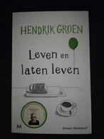 Hendrik Groen - Leven en laten leven, Boeken, Ophalen of Verzenden, Zo goed als nieuw, Hendrik Groen