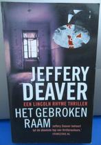 Het gebroken raam Jeffery Deaver thriller, Boeken, Gelezen, Ophalen of Verzenden, Jeffery Deaver