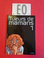 Bd tueurs de mamans 1,EO, Enlèvement ou Envoi