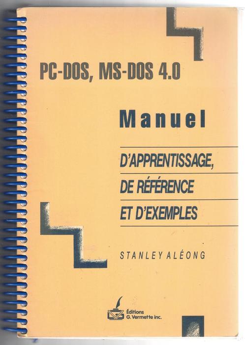 Stanley Aléong - Apprentissage, Référence, Exemples MS-DOS 4, Livres, Informatique & Ordinateur, Utilisé, Système d'exploitation