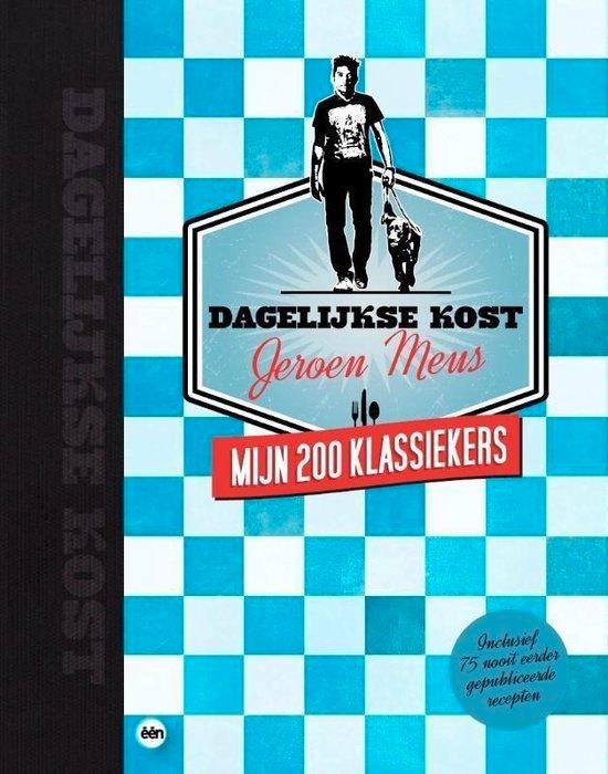 Dagelijkse kost - Mijn 200 klassiekers,Jeroen Meus,Kookboek, Boeken, Kookboeken, Zo goed als nieuw, Voorgerechten en Soepen, Hoofdgerechten