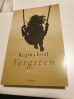 Regina Louf - Vergeten., Boeken, Ophalen of Verzenden, Zo goed als nieuw, Louf
