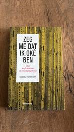 Marcel Hendrickx - Zeg me dat ik oké ben, Ophalen, Marcel Hendrickx