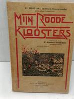 Mijn Roode Kloosters martiaal lekeux minderbroeder, Ophalen of Verzenden, Gelezen