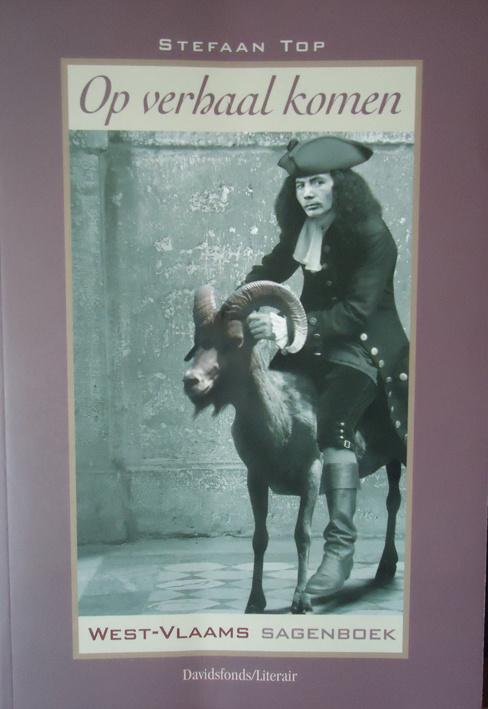 Op verhaal komen. West-Vlaams sagenboek, Livres, Histoire & Politique, Enlèvement ou Envoi