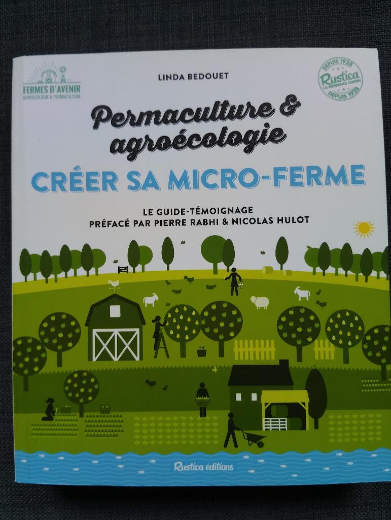Créer sa micro-ferme agroécologie / permaculture, Enlèvement ou Envoi, Comme neuf