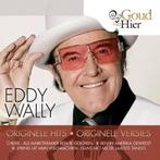 Eddy Wally - Goud van Hier, Enlèvement ou Envoi, Comme neuf