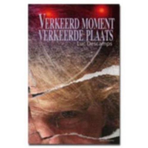 boek: verkeerd moment, verkeerde plaats - Luc Descamps, Boeken, Kinderboeken | Jeugd | 13 jaar en ouder, Gelezen, Fictie, Verzenden