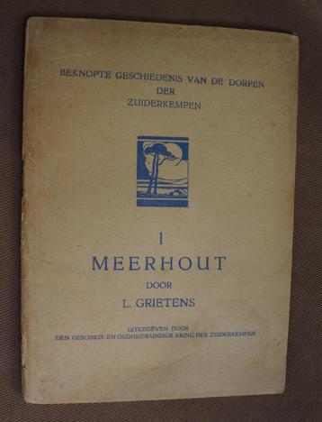 Meerhout  Beknopte geschiedenis van de dorpen der Zuiderkemp beschikbaar voor biedingen